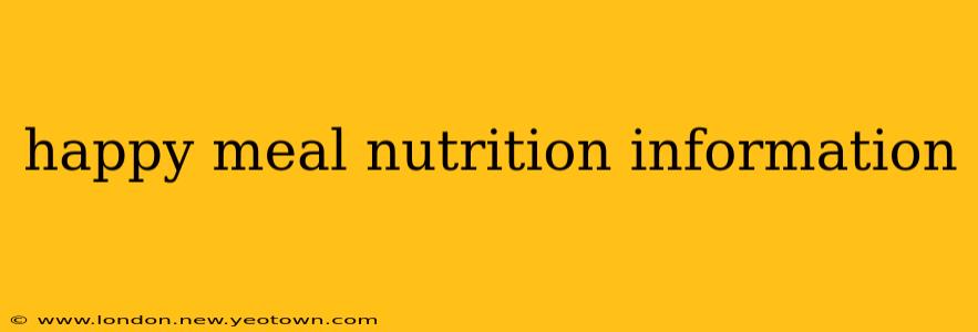 happy meal nutrition information