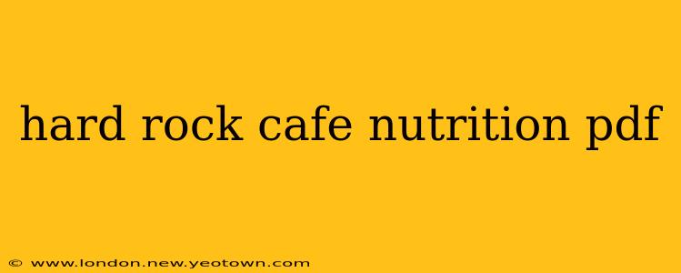 hard rock cafe nutrition pdf