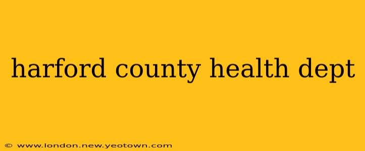 harford county health dept