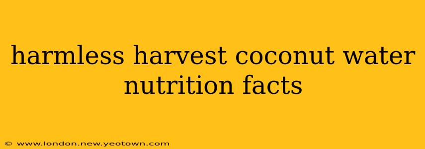 harmless harvest coconut water nutrition facts