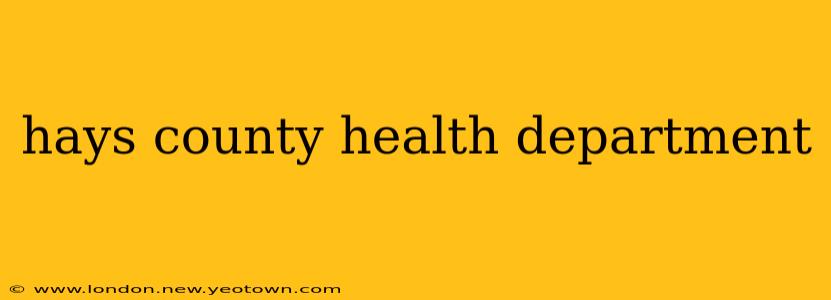 hays county health department