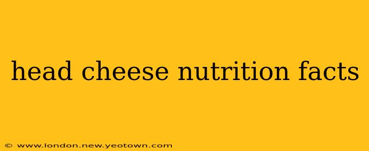 head cheese nutrition facts