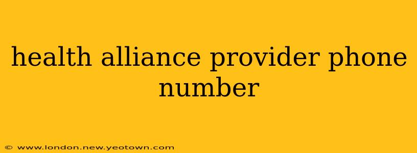 health alliance provider phone number