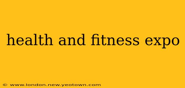 health and fitness expo