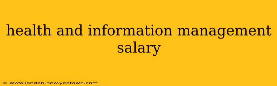 health and information management salary