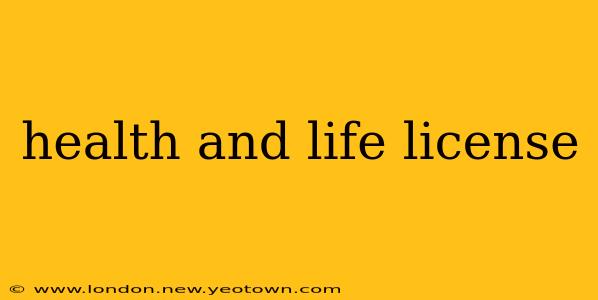 health and life license