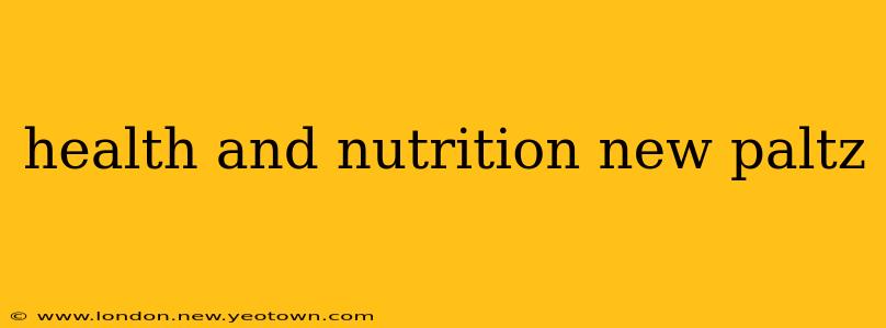 health and nutrition new paltz
