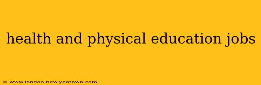 health and physical education jobs
