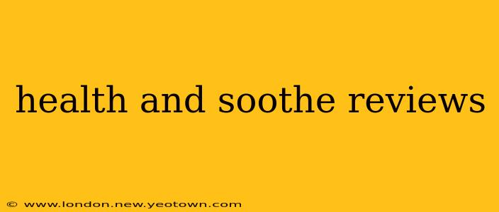 health and soothe reviews