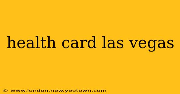 health card las vegas