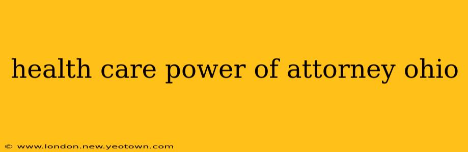 health care power of attorney ohio