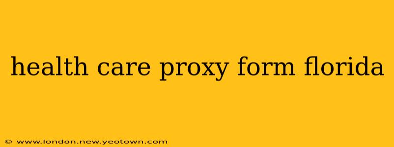 health care proxy form florida