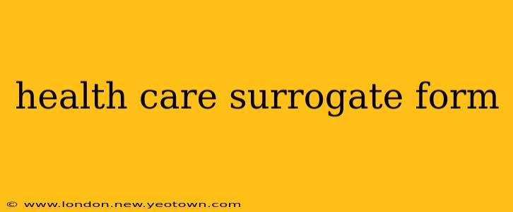 health care surrogate form