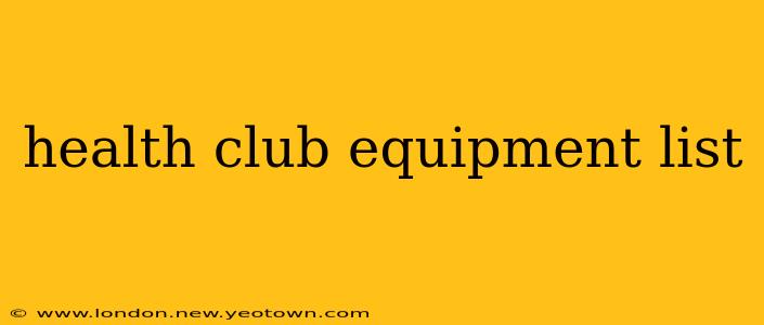 health club equipment list