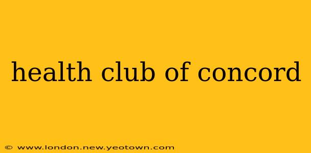 health club of concord