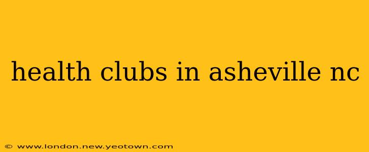health clubs in asheville nc