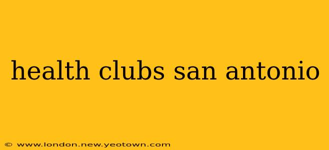 health clubs san antonio