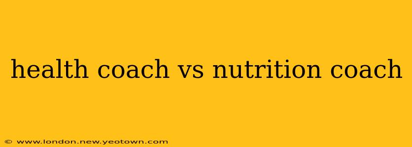 health coach vs nutrition coach