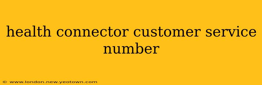 health connector customer service number