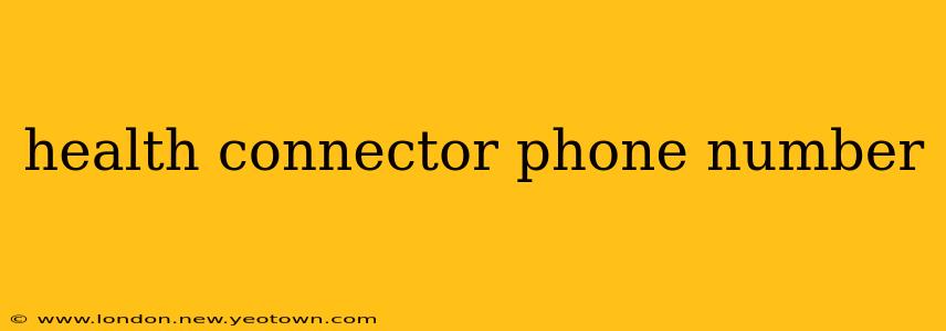health connector phone number