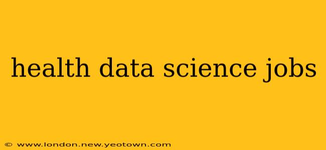 health data science jobs
