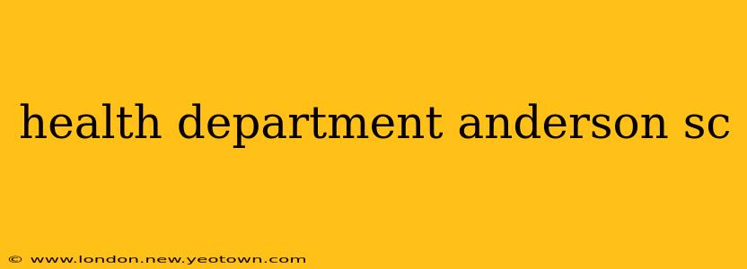 health department anderson sc