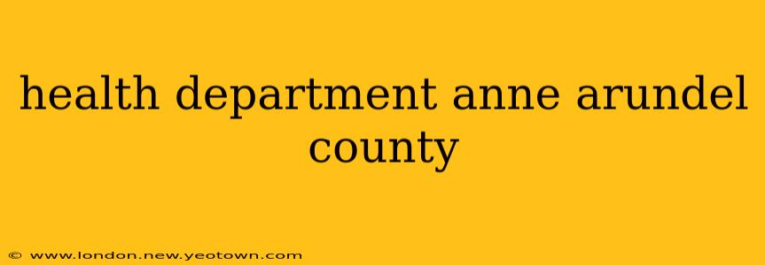 health department anne arundel county