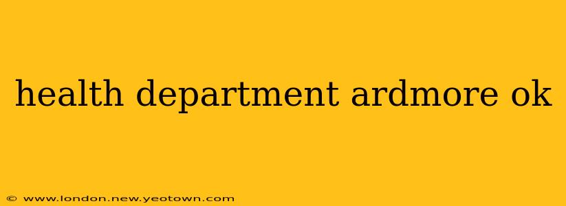 health department ardmore ok