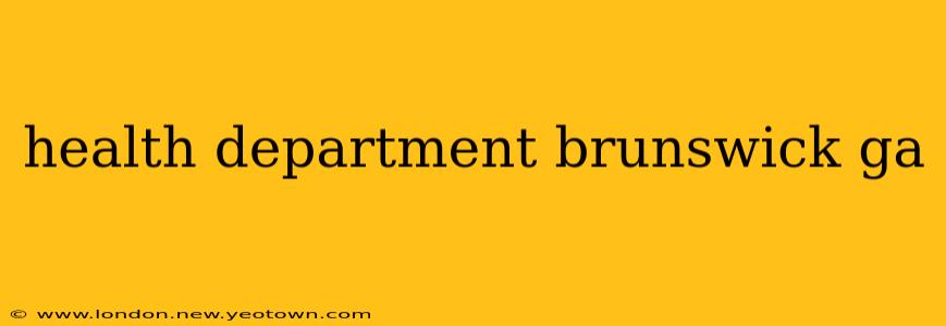 health department brunswick ga