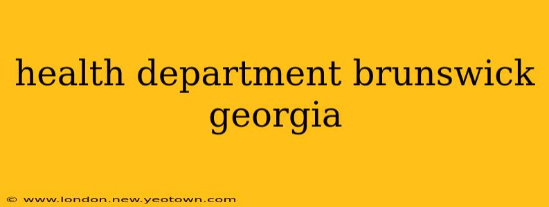 health department brunswick georgia