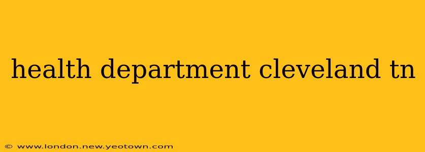 health department cleveland tn