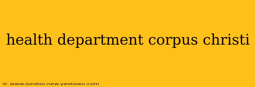 health department corpus christi
