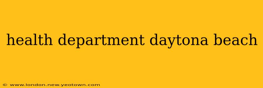 health department daytona beach