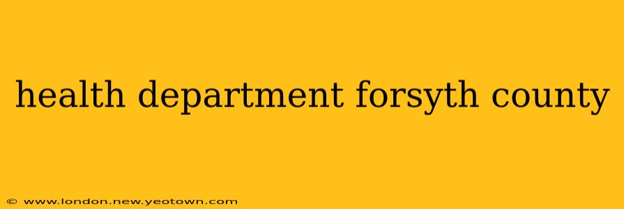 health department forsyth county