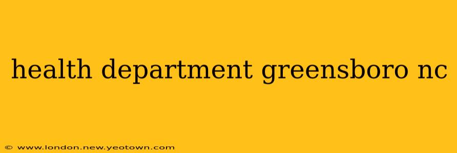 health department greensboro nc