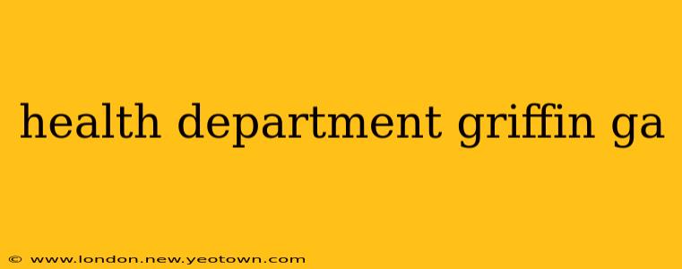 health department griffin ga
