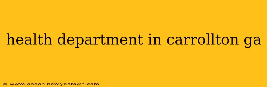 health department in carrollton ga