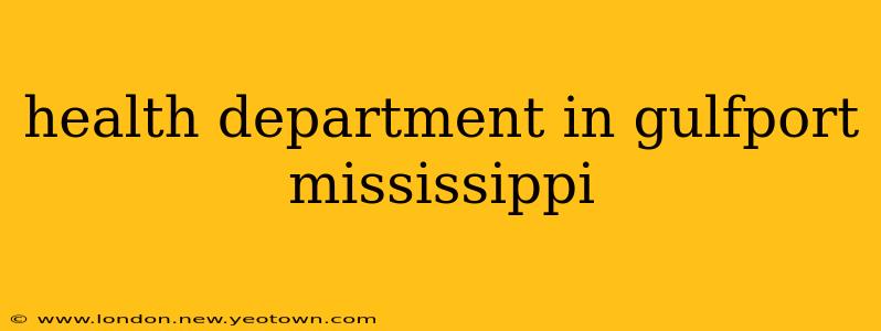 health department in gulfport mississippi