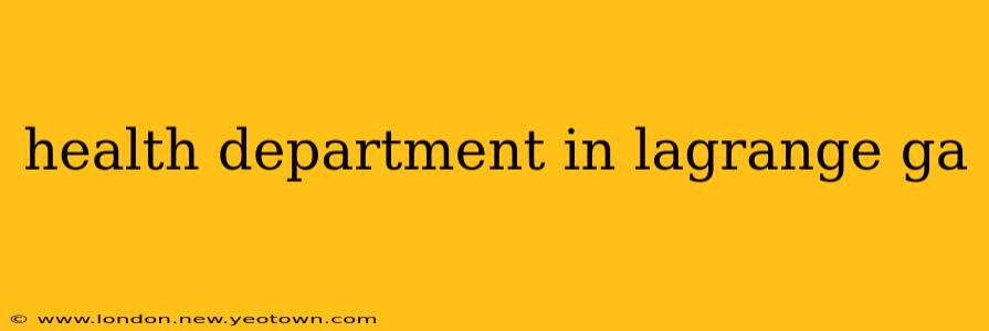 health department in lagrange ga