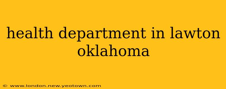 health department in lawton oklahoma