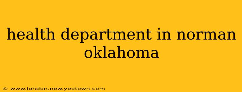 health department in norman oklahoma