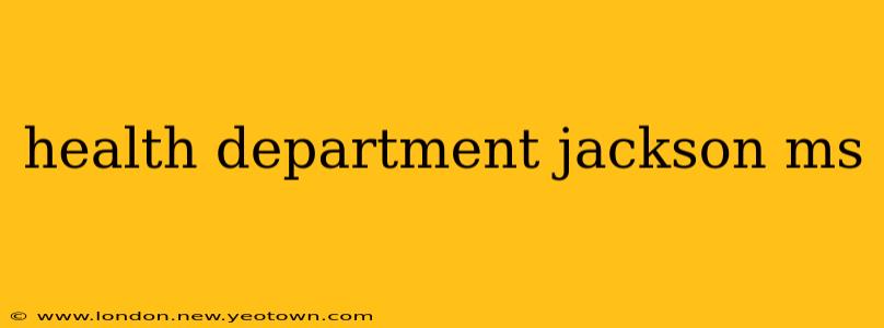 health department jackson ms