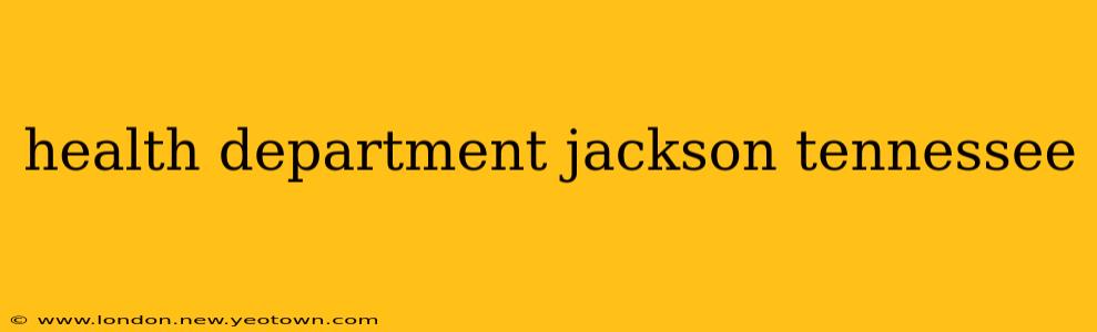 health department jackson tennessee