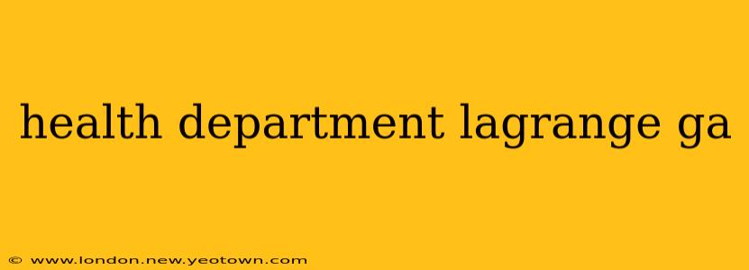 health department lagrange ga
