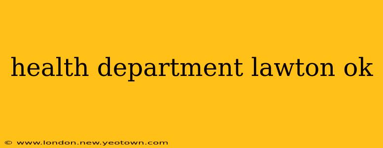 health department lawton ok
