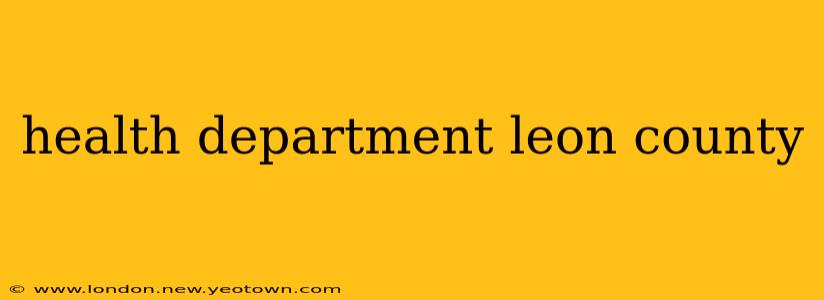 health department leon county