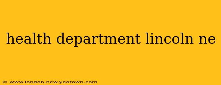 health department lincoln ne