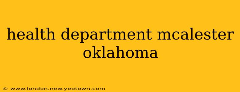 health department mcalester oklahoma