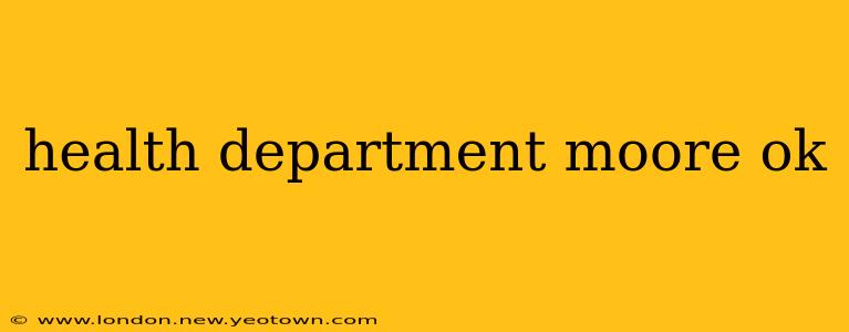 health department moore ok