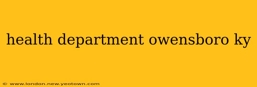 health department owensboro ky